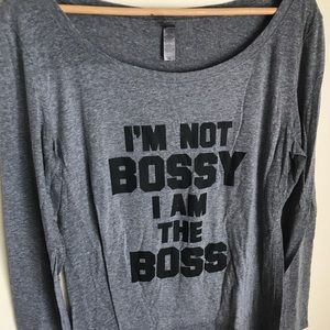 I’m Not Bossy, I Am The Boss, Long Sleeve T-shirt